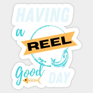 Having a real good day Sticker